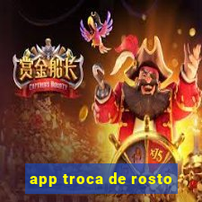 app troca de rosto